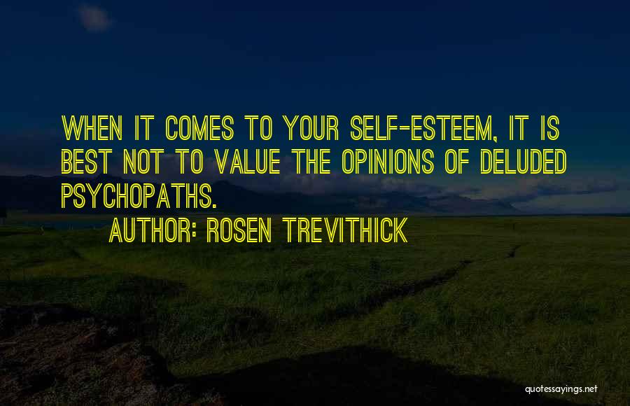 Best Humour Quotes By Rosen Trevithick