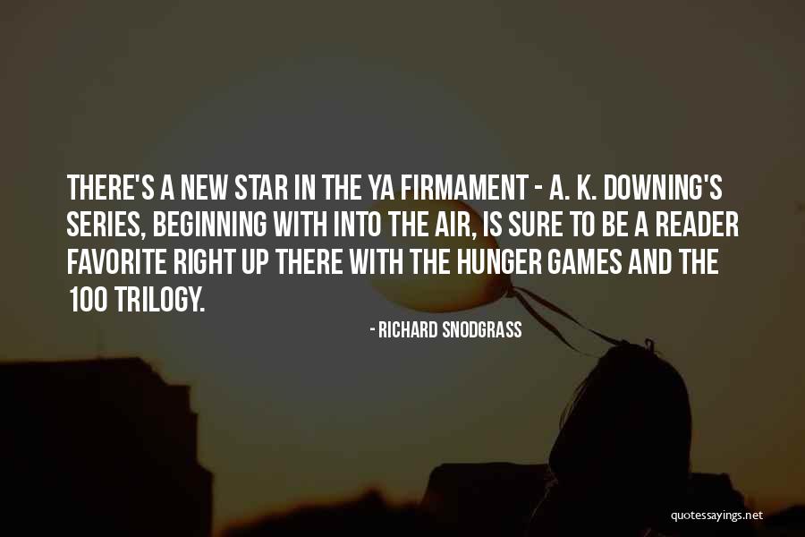 Best Hunger Games Trilogy Quotes By Richard Snodgrass Best Hunger Games Trilogy Quotes By Richard Snodgrass