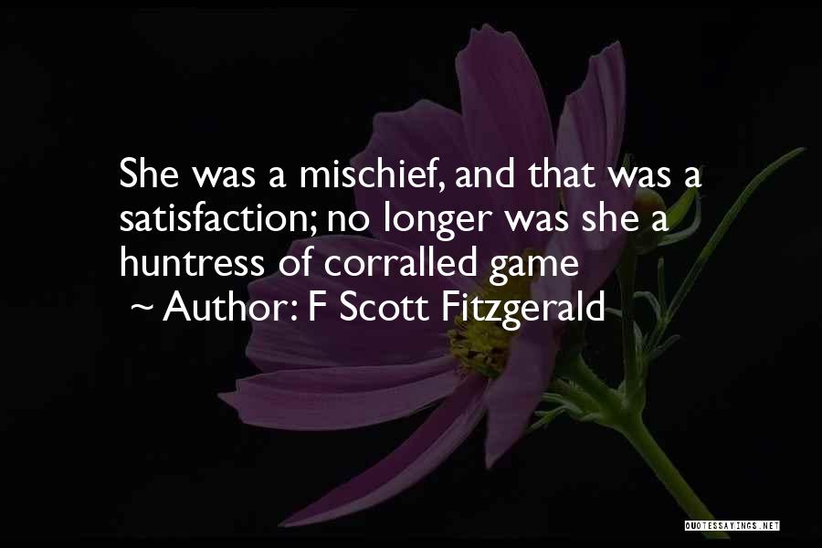 Best Huntress Quotes By F Scott Fitzgerald