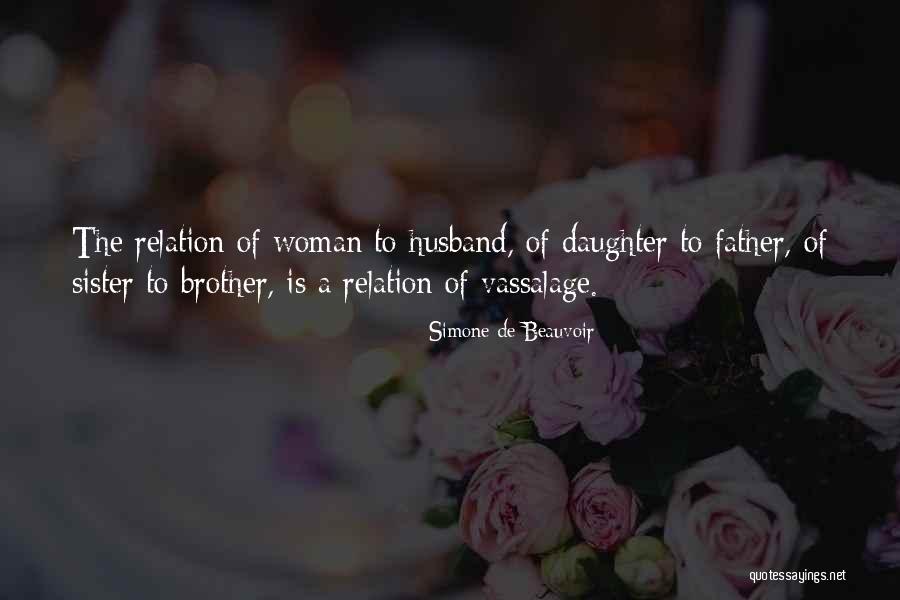 Best Husband And Father Quotes By Simone De Beauvoir