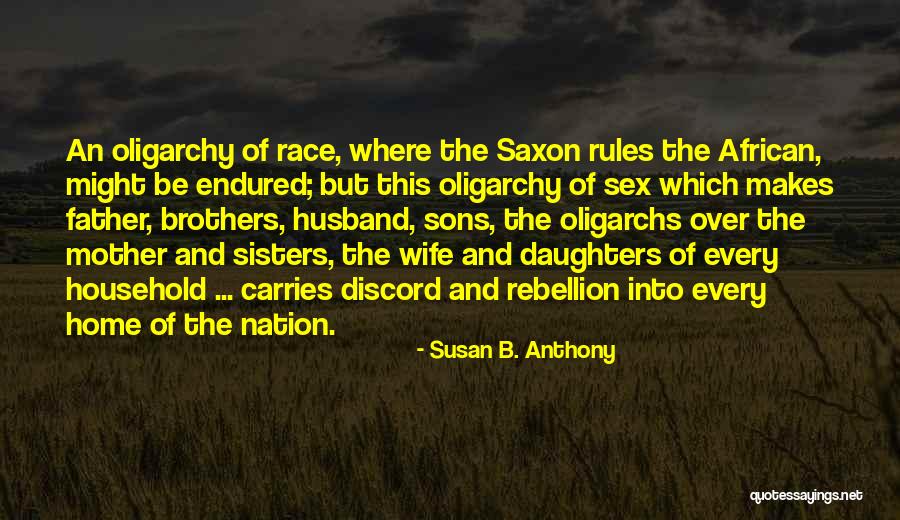 Best Husband And Father Quotes By Susan B. Anthony