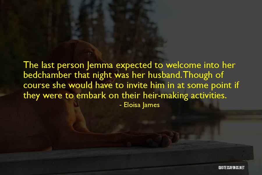 Best Husband And Wife Relationship Quotes By Eloisa James