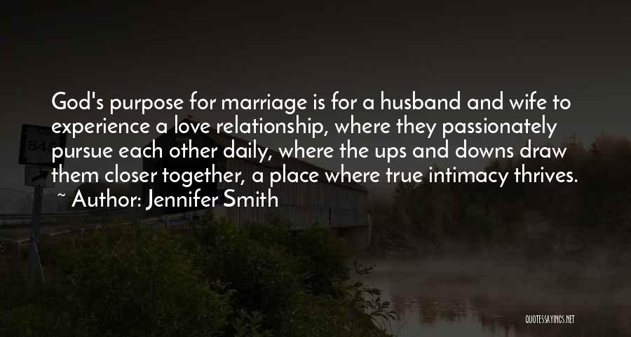 Best Husband And Wife Relationship Quotes By Jennifer Smith
