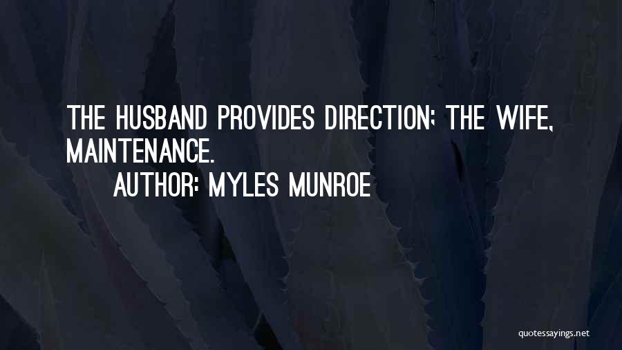 Best Husband And Wife Relationship Quotes By Myles Munroe