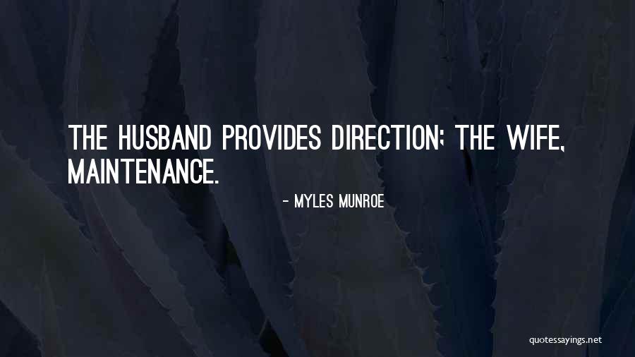 Best Husband And Wife Relationship Quotes By Myles Munroe Best Husband And Wife Relationship Quotes By Myles Munroe