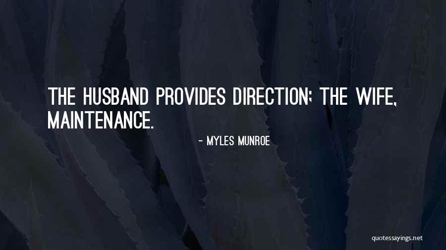 Best Husband And Wife Relationship Quotes By Myles Munroe