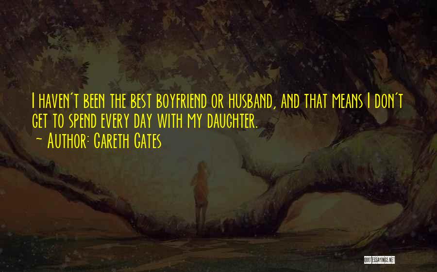 Best Husband Quotes By Gareth Gates