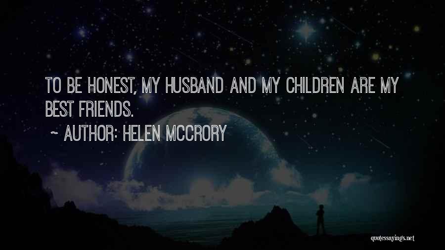 Best Husband Quotes By Helen McCrory