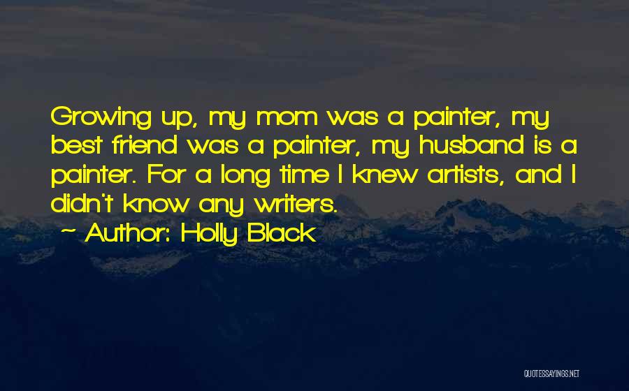 Best Husband Quotes By Holly Black