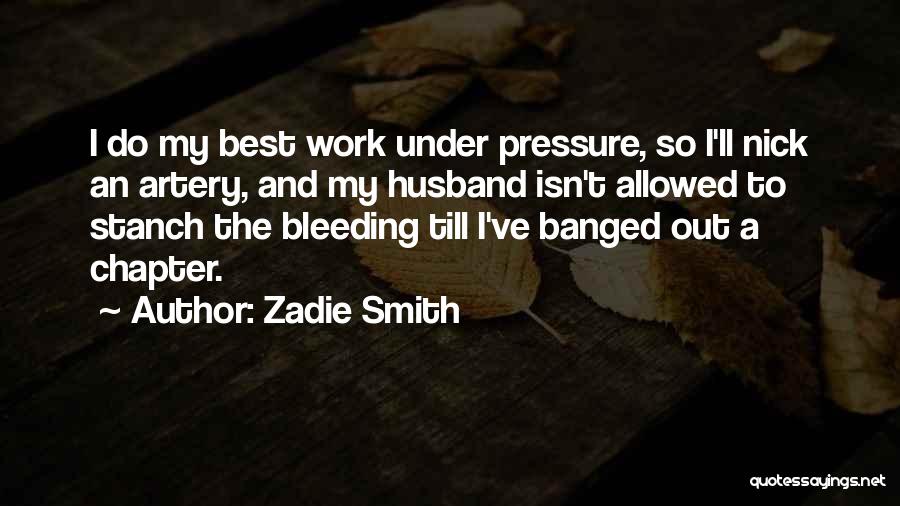 Best Husband Quotes By Zadie Smith