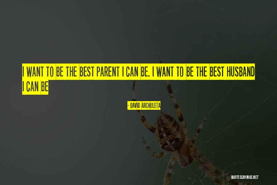 Best Husband To Be Quotes By David Archuleta Best Husband To Be Quotes By David Archuleta