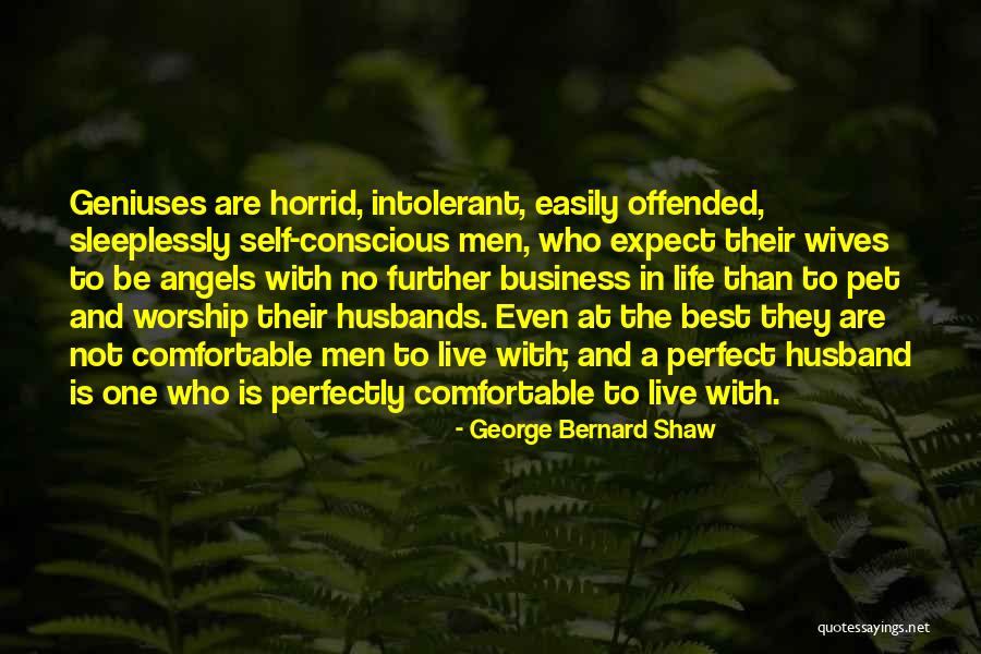 Best Husband To Be Quotes By George Bernard Shaw Best Husband To Be Quotes By George Bernard Shaw