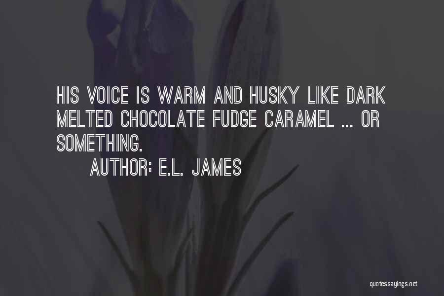 Best Husky Quotes By E.L. James