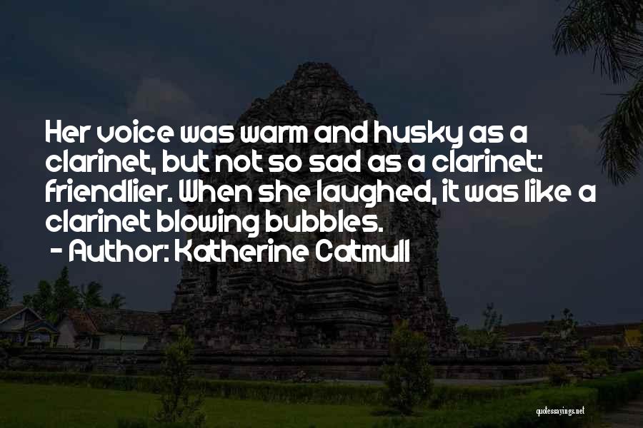 Best Husky Quotes By Katherine Catmull