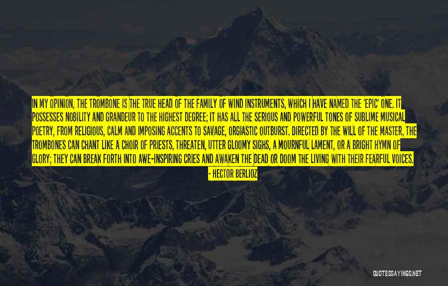 Best Hymn Quotes By Hector Berlioz Best Hymn Quotes By Hector Berlioz