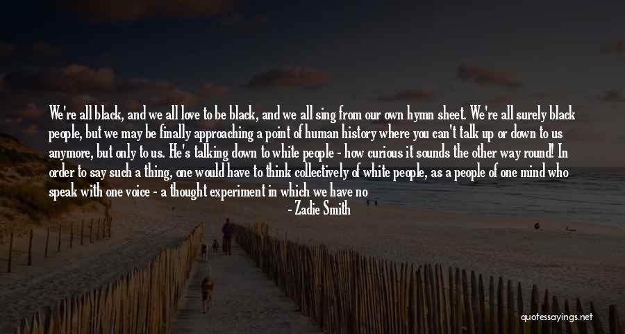 Best Hymn Quotes By Zadie Smith Best Hymn Quotes By Zadie Smith