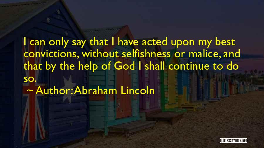 Best I Can Do Quotes By Abraham Lincoln