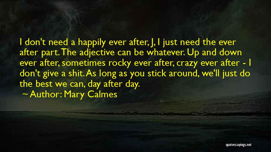 Best I Can Do Quotes By Mary Calmes