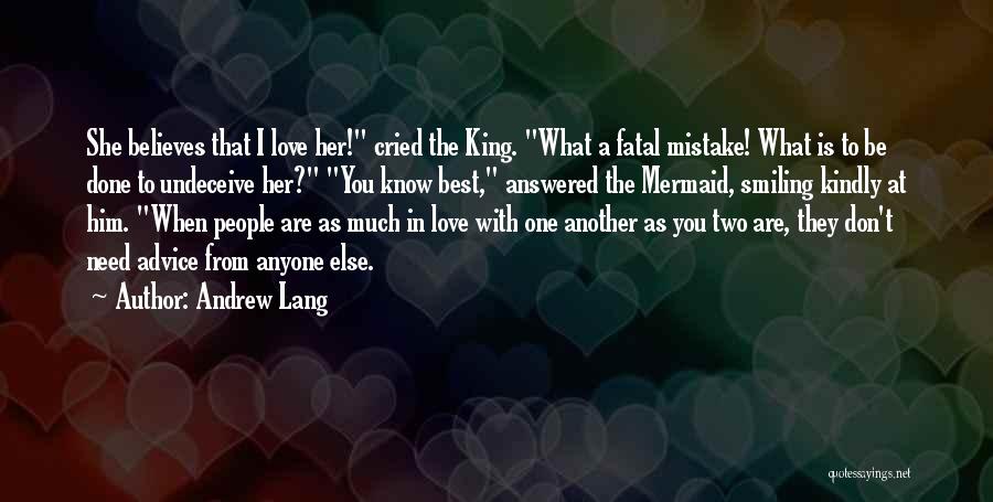 Best I Love You Love Quotes By Andrew Lang
