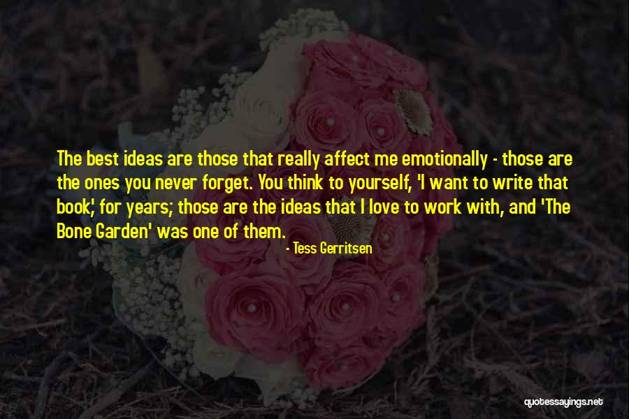 Best I Love You Love Quotes By Tess Gerritsen