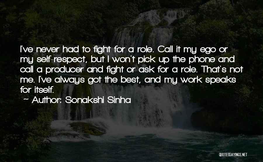 Best I Never Had Quotes By Sonakshi Sinha