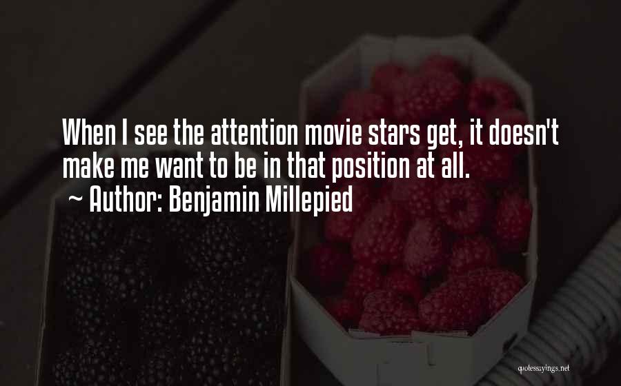 Best I See Stars Quotes By Benjamin Millepied
