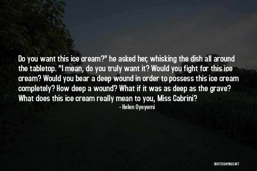 Best Ice Bear Quotes By Helen Oyeyemi Best Ice Bear Quotes By Helen Oyeyemi