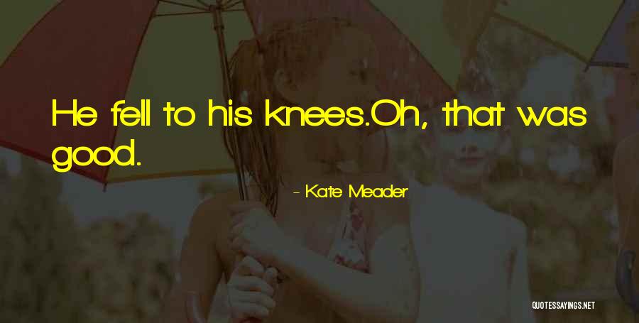 Best Ice Hockey Quotes By Kate Meader Best Ice Hockey Quotes By Kate Meader