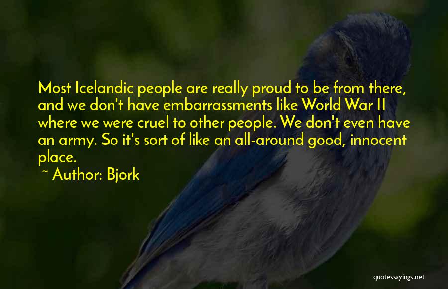 Best Icelandic Quotes By Bjork