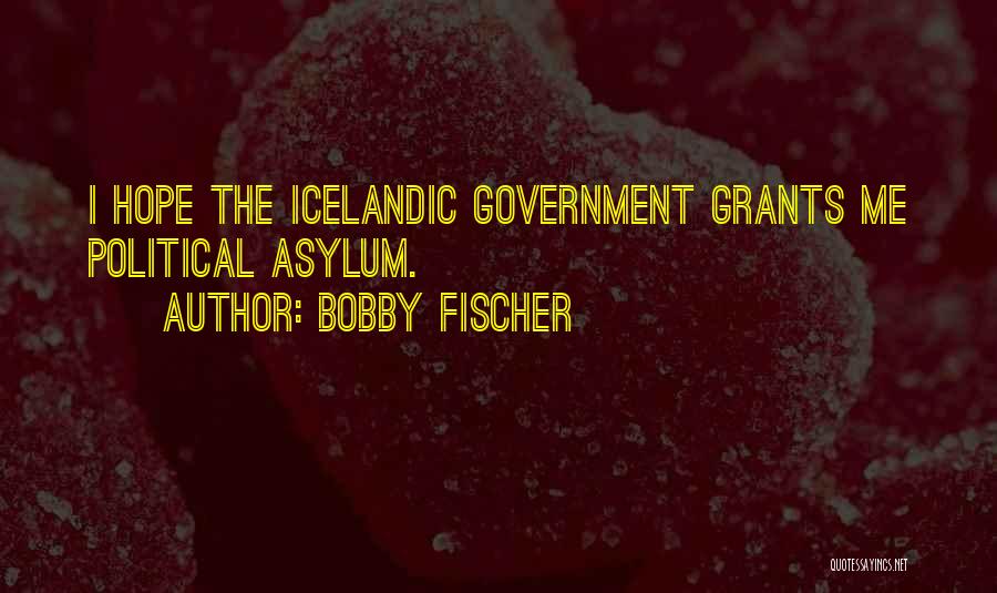 Best Icelandic Quotes By Bobby Fischer