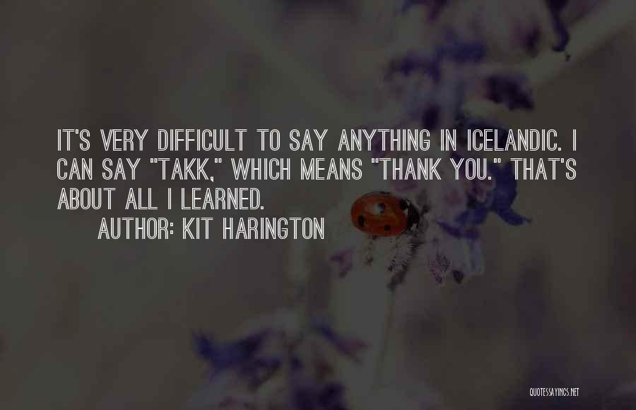 Best Icelandic Quotes By Kit Harington