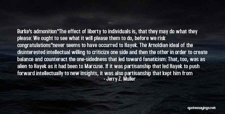 Best Ideal Quotes By Jerry Z. Muller Best Ideal Quotes By Jerry Z. Muller