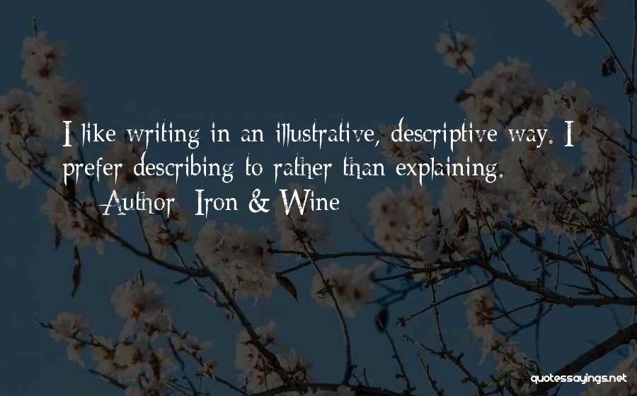 Best Illustrative Quotes By Iron & Wine