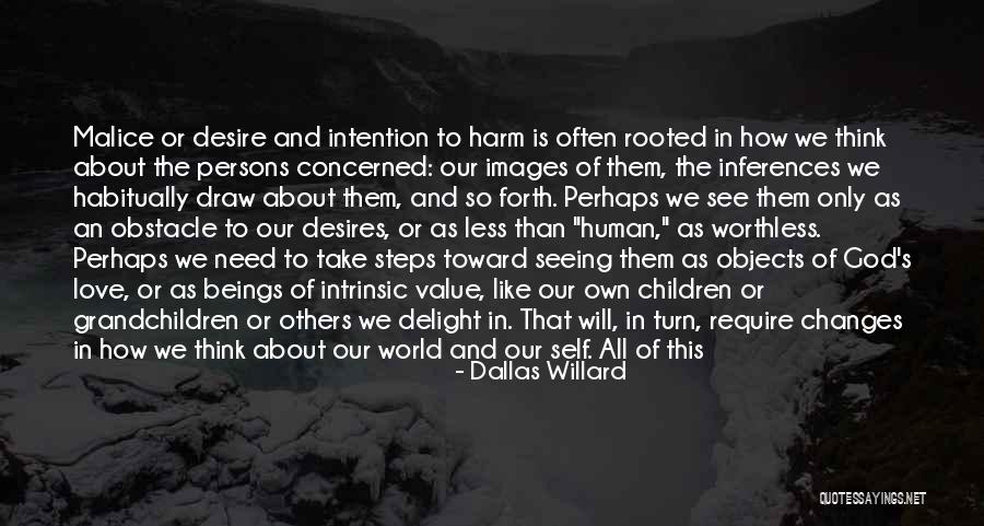 Best Images Of Life With Quotes By Dallas Willard