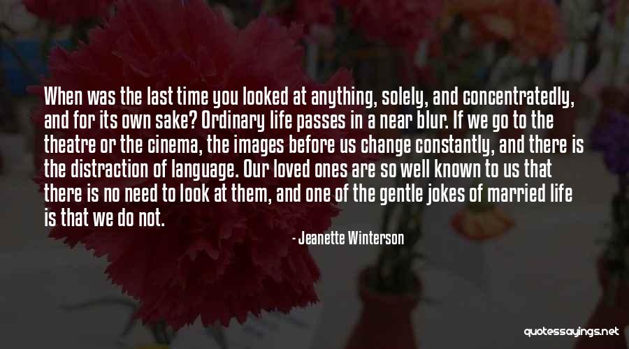 Best Images Of Life With Quotes By Jeanette Winterson