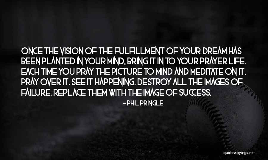 Best Images Of Life With Quotes By Phil Pringle