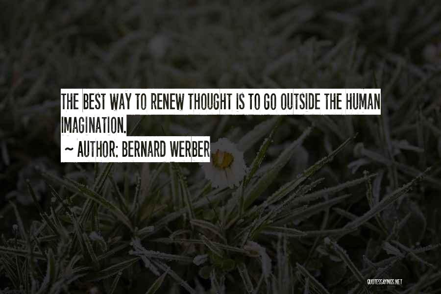 Best Imagination Quotes By Bernard Werber