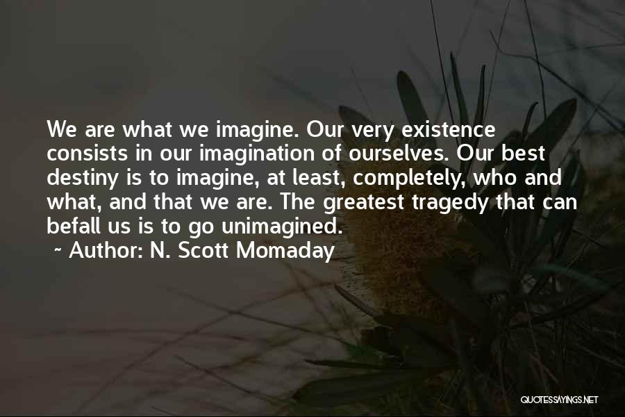 Best Imagination Quotes By N. Scott Momaday