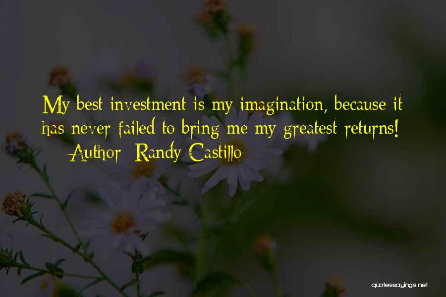 Best Imagination Quotes By Randy Castillo
