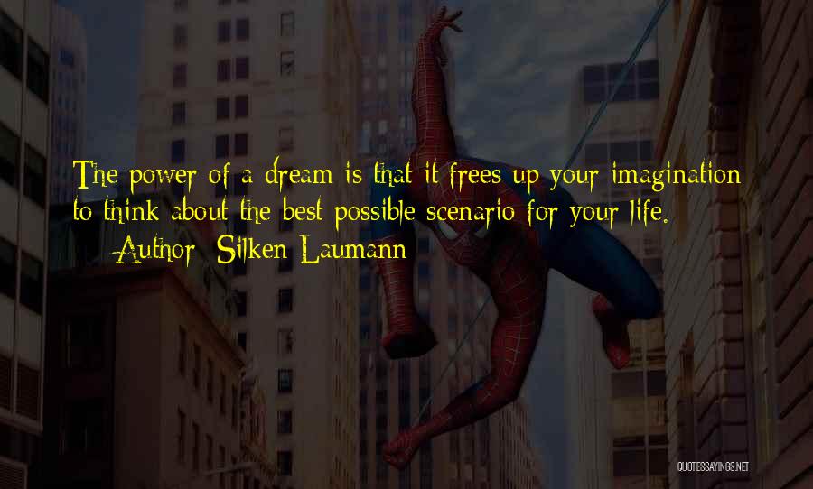 Best Imagination Quotes By Silken Laumann