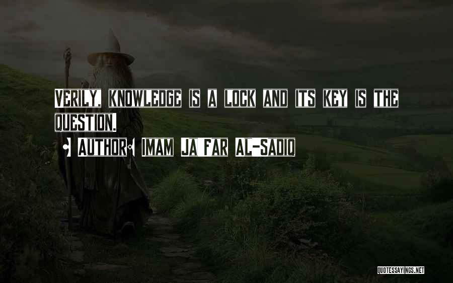 Best Imam Quotes By Imam Ja'Far Al-Sadiq