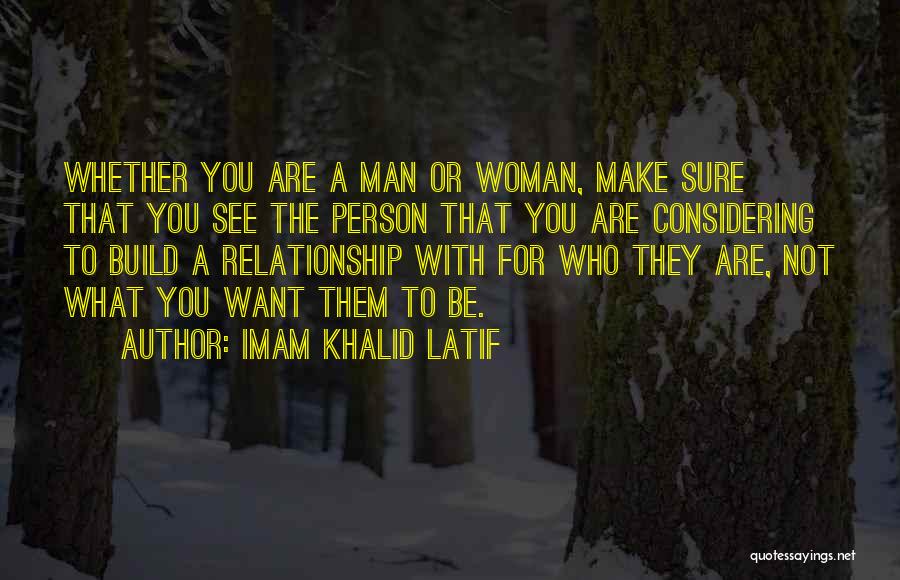 Best Imam Quotes By Imam Khalid Latif