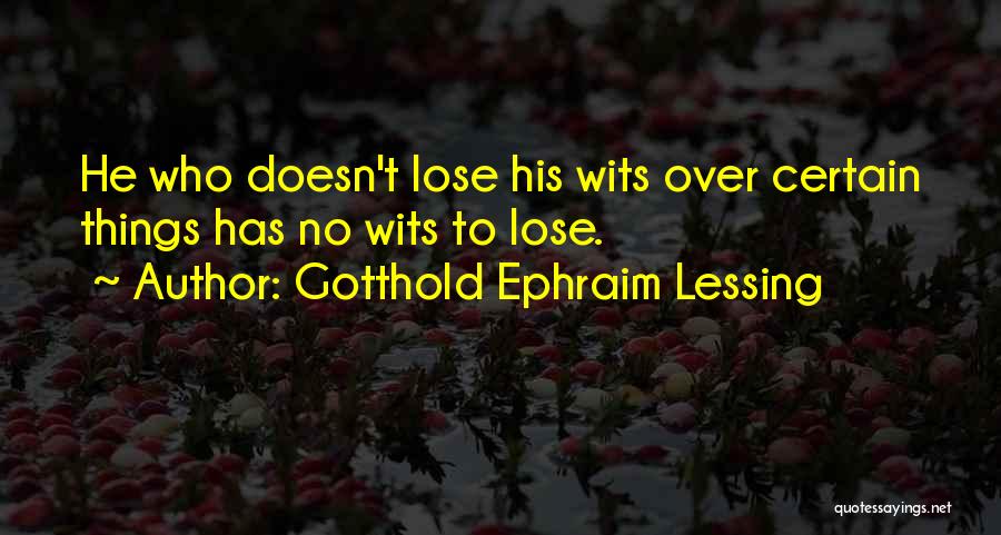 Best Imam Shafi Quotes By Gotthold Ephraim Lessing
