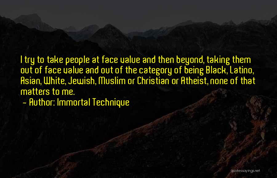 Best Immortal Technique Quotes By Immortal Technique