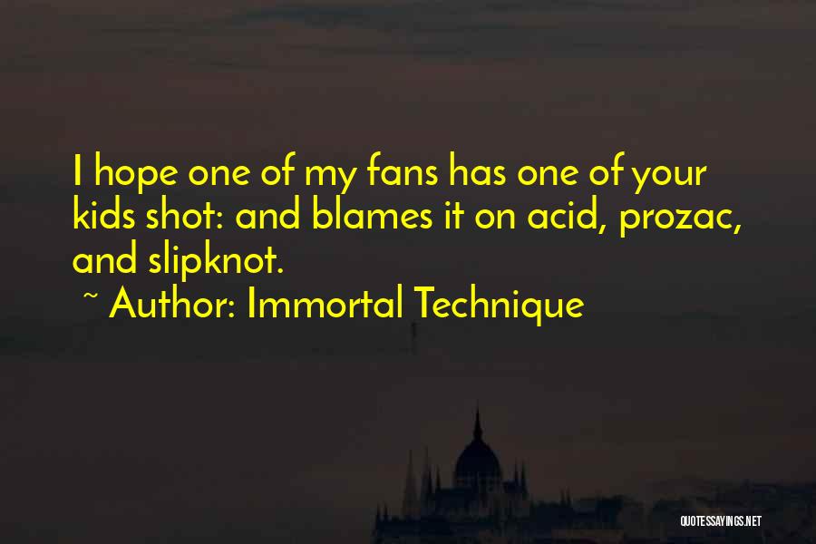 Best Immortal Technique Quotes By Immortal Technique