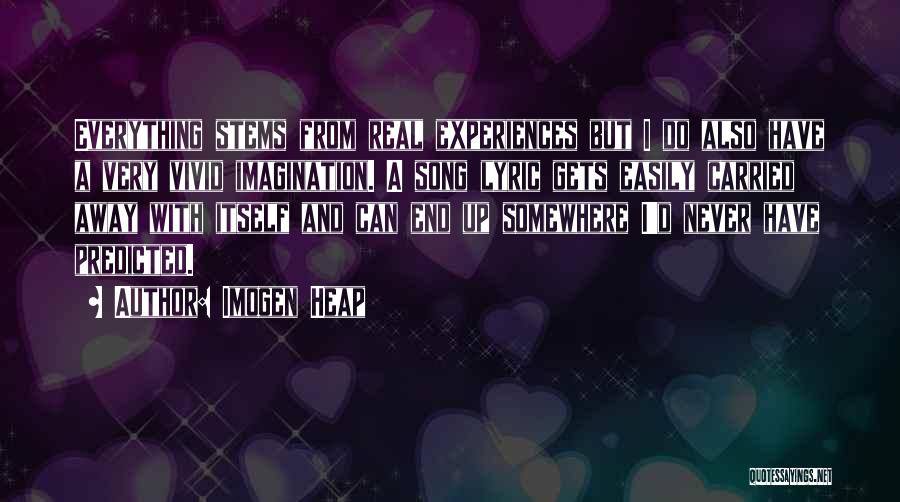 Best Imogen Heap Quotes By Imogen Heap