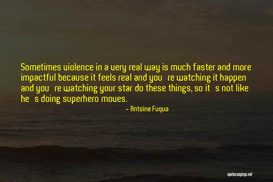 Best Impactful Quotes By Antoine Fuqua