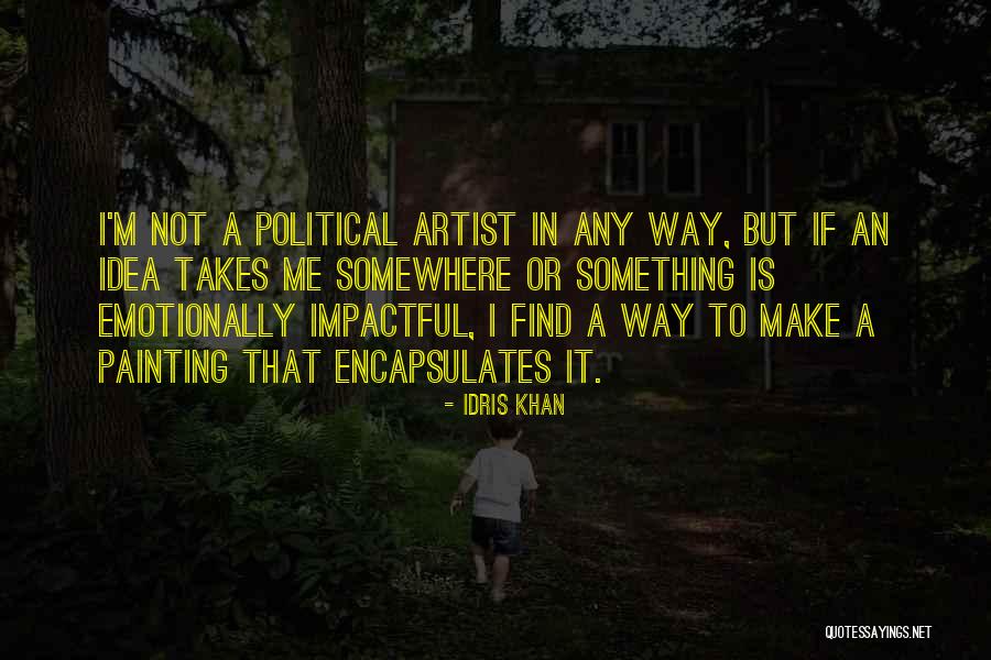 Best Impactful Quotes By Idris Khan