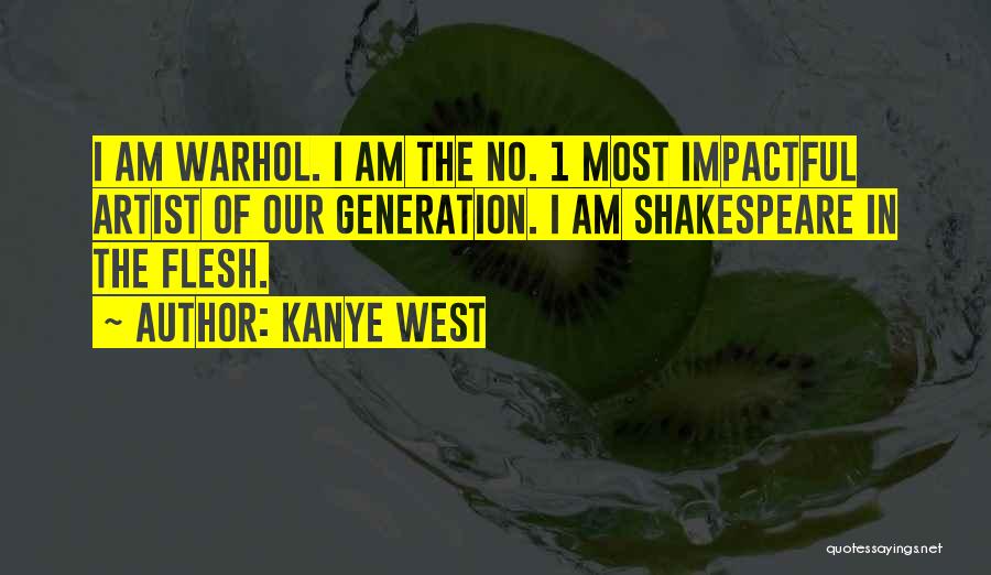 Best Impactful Quotes By Kanye West