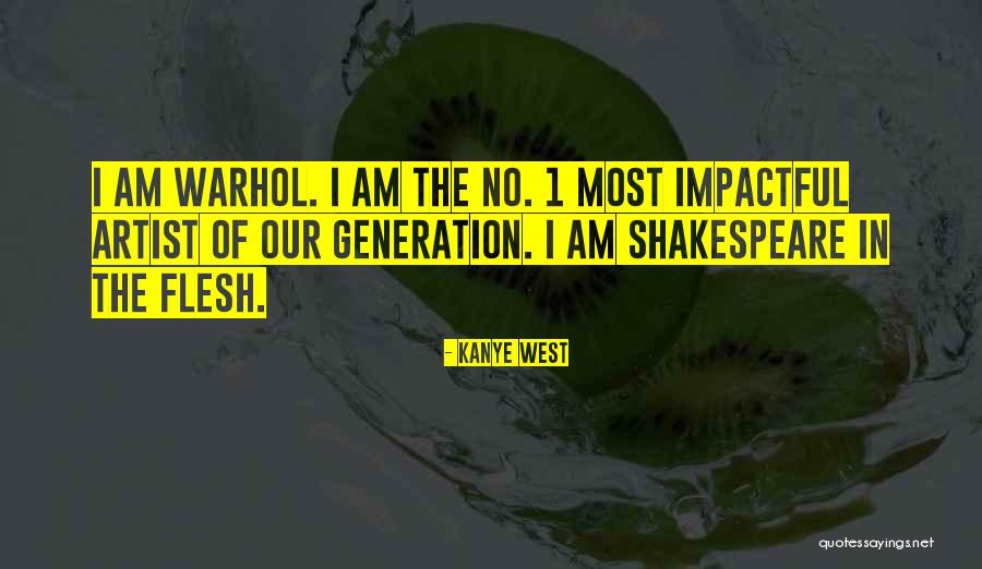 Best Impactful Quotes By Kanye West